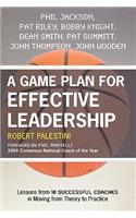 A Game Plan for Effective Leadership