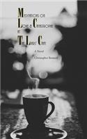 Meditations On Love & Catastrophe at the Liars' Cafe