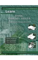 Learn Basic Library Skills Second North American Edition (Library Education Series)