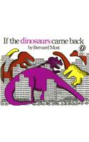 If the Dinosaurs Came Back (1 Paperback/1 CD)