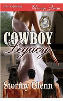 Cowboy Legacy [Love's Legacy 1] (Siren Menage Amour 58)
