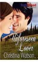 Unforeseen Lover (Bookstrand Publishing Romance)