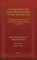 A Facsimile Edition of the Peshitto Old Testament Based on Codex Ambrosianus (7a1)