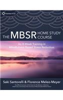 The MBSR Home Study Course
