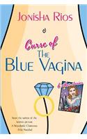 Curse of The Blue Vagina and Other Stories