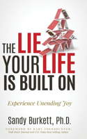 Lie Your Life Is Built On