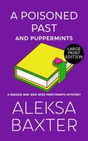 Poisoned Past and Puppermints