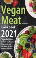 Vegan Meat Cookbook 2021