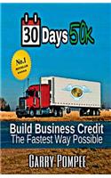 30 Days 50K: Building Business Credit The Fastest Way Possible