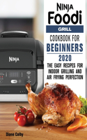 Ninja Foodi Grill Cookbook for Beginners 2020