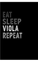 Eat Sleep Viola Repeat Funny Musical Instrument Gift Idea