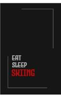 Eat Sleep skiing Repeat journal