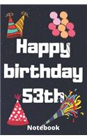 Happy birthday 53th notebook
