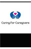 Caring for Caregivers