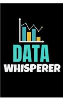 Data Whisperer: Blank Lined Journal Gift For Computer Data Science Related People.