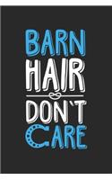 Barn Hair don't