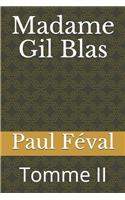 Madame Gil Blas: Souvenirs et aventures d'une femme de notre temps Tomme II