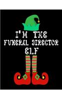 I'm the Funeral director Elf
