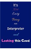 It's Not Easy Being an Interpreter and Looking This Good