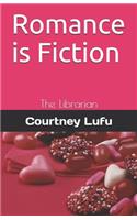 Romance is Fiction: The Librarian