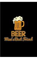 Beer Man's Best Friend