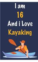 I am 16 And i Love Kayaking