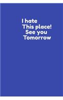 Funny Coworker Notebook