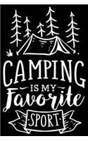 Camping Is My Favorite Sports