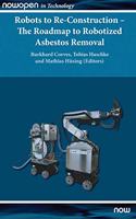 Robots to Re-Construction – The Roadmap to Robotized Asbestos Removal: (NowOpen)