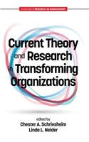 Current Theory and Research in Transforming Organizations