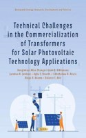 Technical Challenges in the Commercialization of Transformers for Solar Photovoltaic Technology Applications