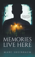 Memories Live Here: A Technothriller Series(1 Cherl)