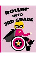 Rollin' into 3rd Grade: Blonde Hair Girl in Wheelchair: Wide Ruled Notebook