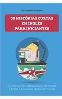 30 Histórias Curtas em Inglês para Iniciantes