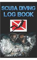 Scuba Diving Log Book: Diver My Diving Log Book for Scuba Diving 110 Pages To Log Your Dives For Amateurs to Professionals
