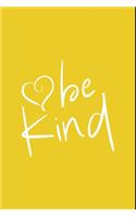Be Kind