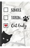 Cat Lady, Single, Taken