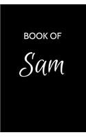Sam Journal: A Gratitude Journal Notebook for Men Boys Fathers and Sons with the name Sam - Handsome Elegant Bold & Personalized - An Appreciation Gift - 120 Cre