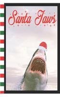 Santa Jaws: Beach Going Blank Journal Great Gift for Friends and Family - Better Than a Holiday Card - Perfect Stocking Stuffer - Funny Quotes and Designs