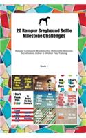 20 Rampur Greyhound Selfie Milestone Challenges: Rampur Greyhound Milestones for Memorable Moments, Socialization, Indoor & Outdoor Fun, Training Book 1