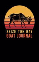 Seize The Hay Goat Journal