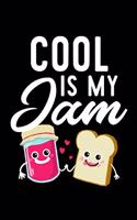 Cool Is My Jam