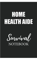 Home Health Aide Survival Notebook