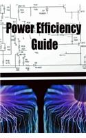 Power Efficiency Guide: Easily Generate Amounts Of Energy