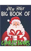 My First Big Book of Christmas: Coloring Books for ... with Santa Claus, Reindeer, Snowmen & More!