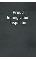 Proud Immigration Inspector