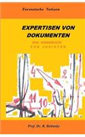 Expertisen Von Dokumenten. Ein Handbuch F