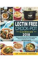 Lectin Free Crock-Pot Cookbook 2018