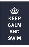 Keep Calm and Swim: Blank Ruled Lined Composition Notebook
