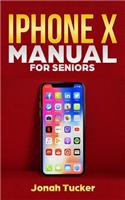 iPhone X Manual for Seniors